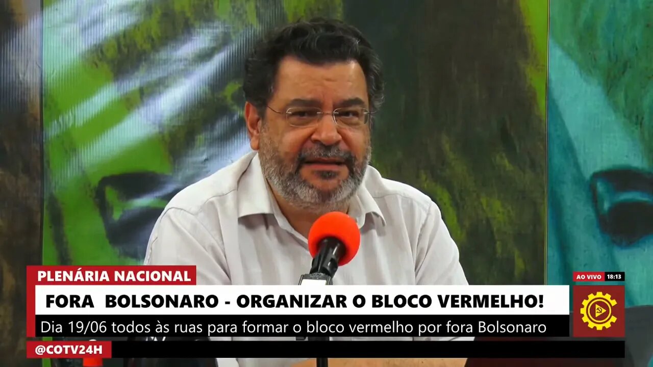 Intervenção de encerramento do companheiro Rui Costa Pimenta na Plenária Fora Bolsonaro