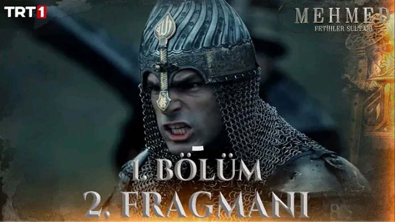 Mehmed__Fetihler_Sultanı_1._Bölüm_2._Fragmanı_-__27_Şubat_Salı_Günü_TRT_1_de_@trt1(360p)