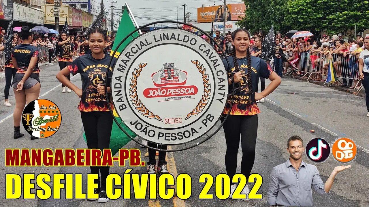 BANDA MARCIAL LINALDO CAVALCANTY 2022 NO DESFILE CÍVICO 2022 - BAIRRO DE MANGABEIRA 2022