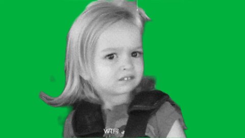 Green Screen –wtf meme