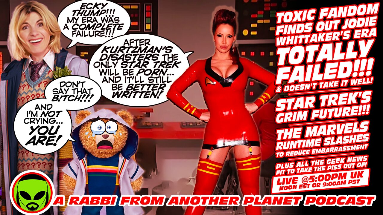 LIVE@5: Doctor Who Toxic Fandom HILARITY!!! Star Trek!!! Disney The Marvels!!!