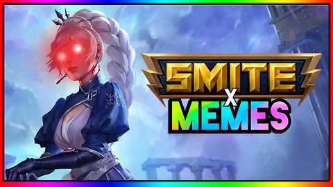 SMITE x MEMES- Freya Gameplay