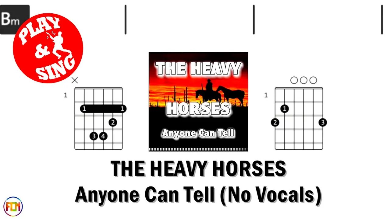 THE HEAVY HORSES Anyone Can Tell FCN GUITAR CHORDS & LYRICS NO VOCALS