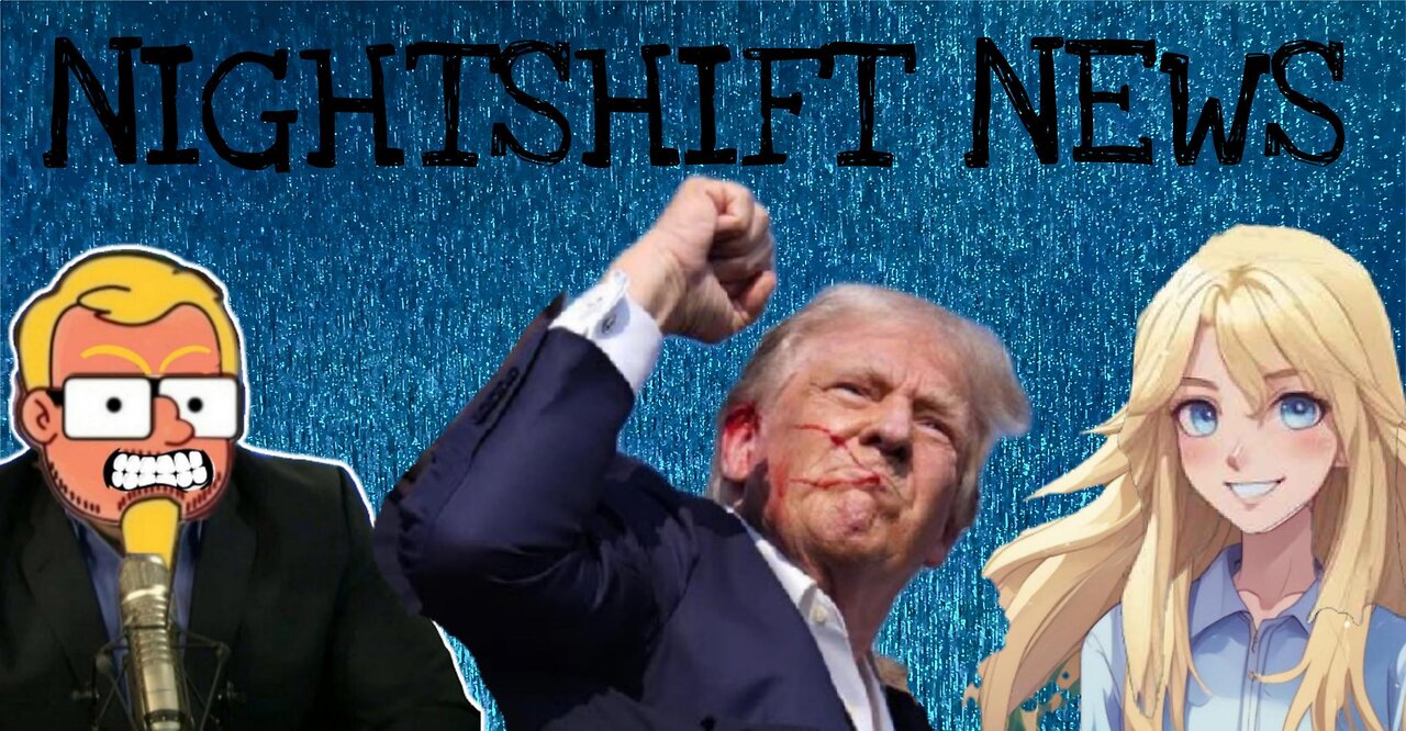 NIGHTSHIFT NEWS- RNC UPDATES , STORYTIME! ,THE PLOT TO END TRUMP AND MORE 8 PM EST - 5 PST