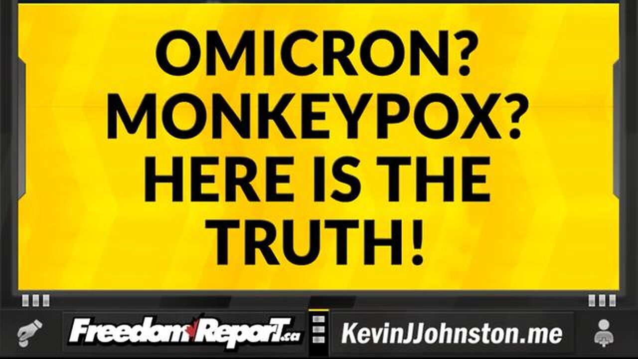 COVID OMICRON AND COVID MONKEYPOX ARE A LIE - WANNA KNOW WHY DOCTORS ARE REALLY CONCERNED?