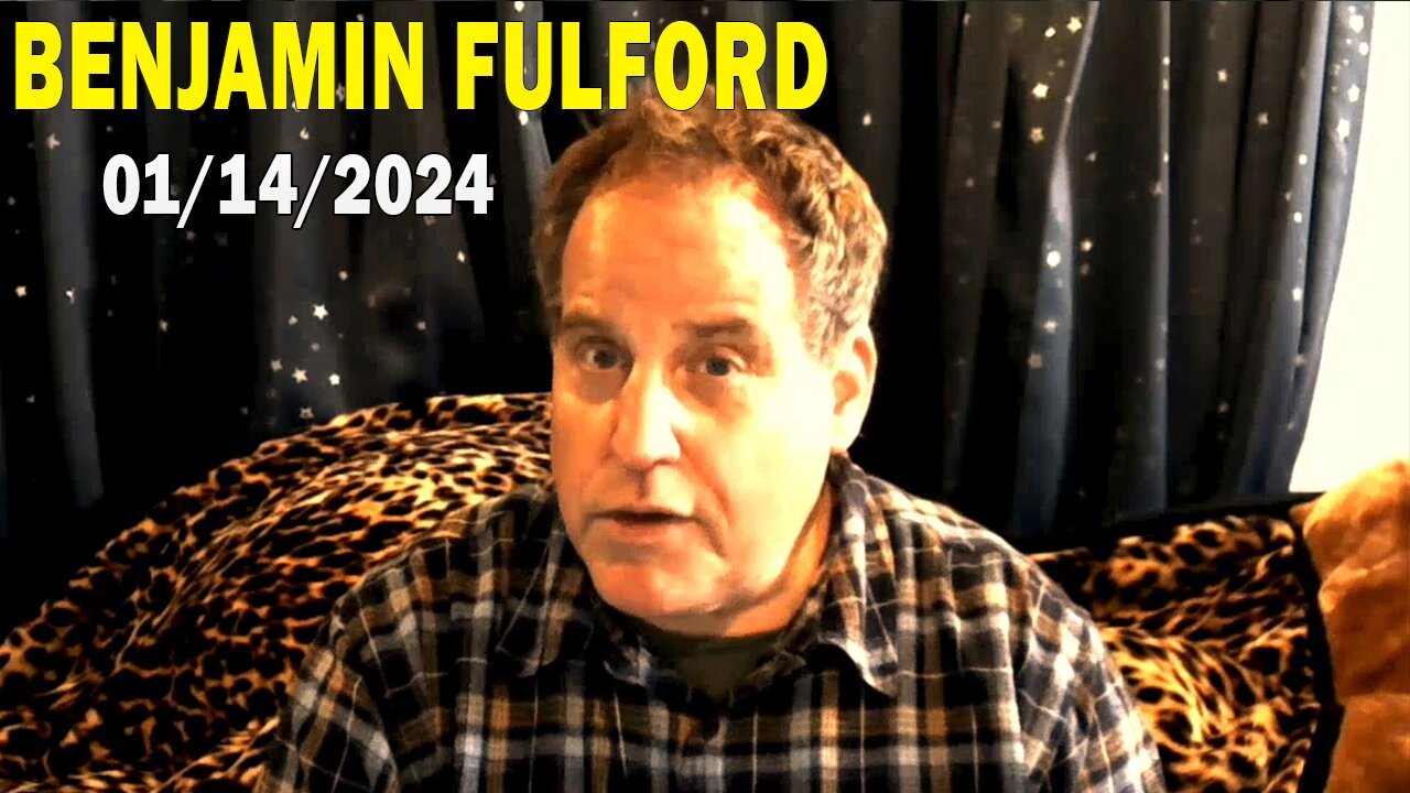 Benjamin Fulford Update Today Jan 14, 2024 - Benjamin Fulford Q&A Video