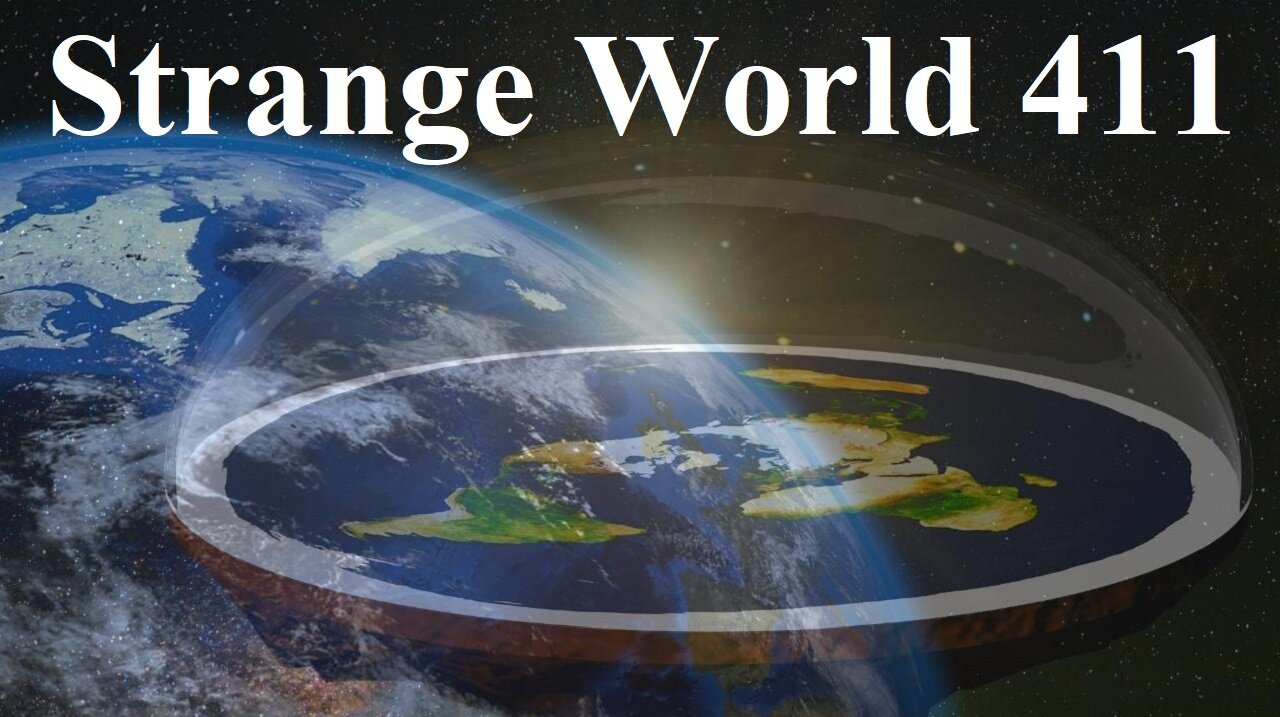 Strange World 411 - Flat Earth Rising with Karen B and Mark Sargent - Flat Earth