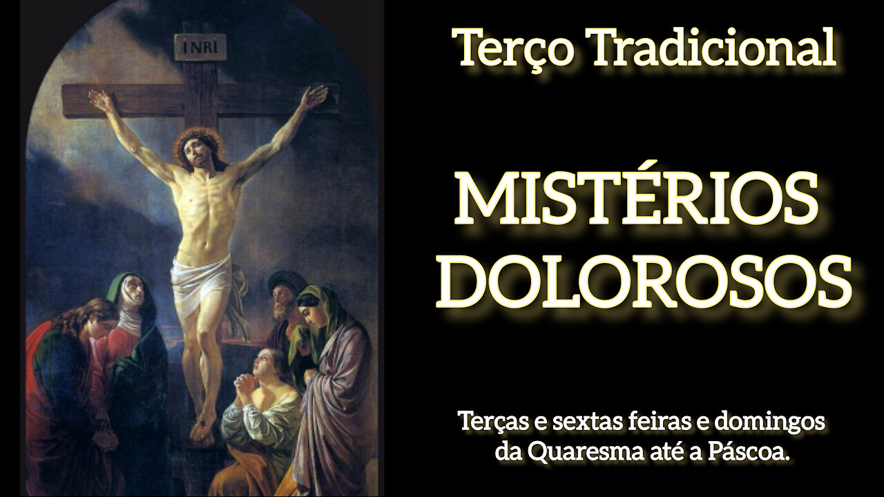 Terço Tradicional - Mistérios Dolorosos