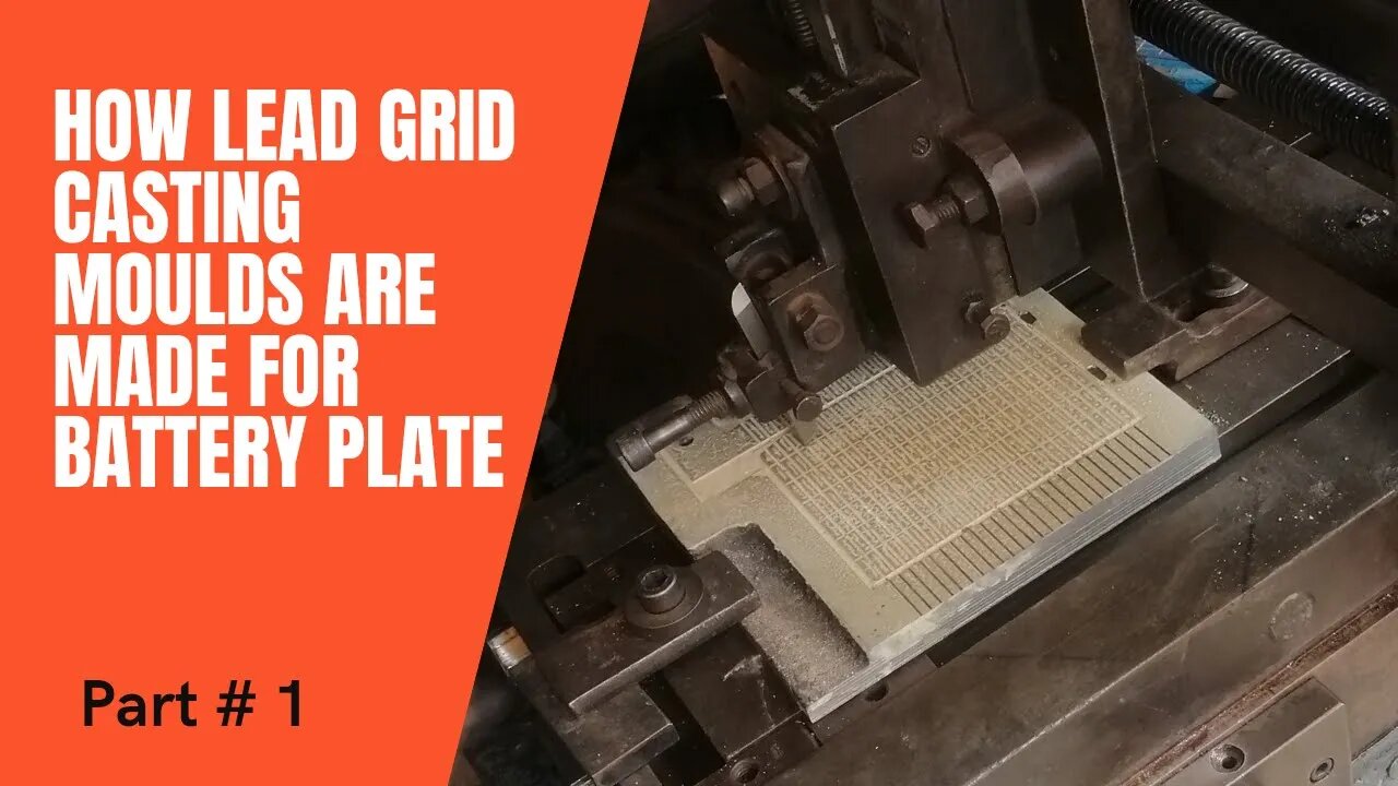 How grid casting moulds are made for battery plates | بیٹری پلیٹ کی ڈائی کیسے بنتی ہے | Mould making