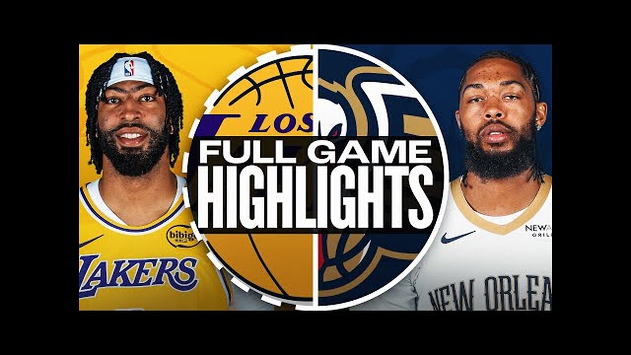 LAKERS at PELICANS | FULL GAME HIGHLIGHTS | November 16, 2024