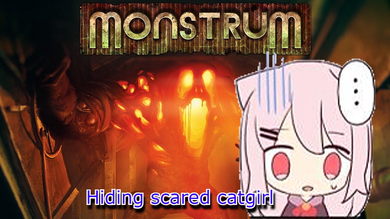 Hiding vtuber Bell Nekonogi - Monstrum