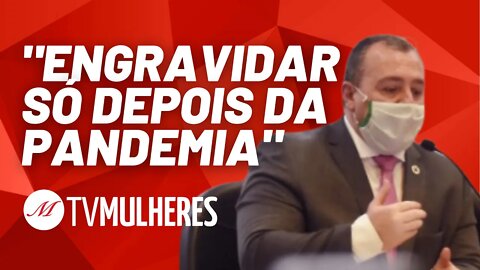 Ministro recomenda "engravidar só depois da pandemia" - TV Mulheres nº 96 - 30/05/21