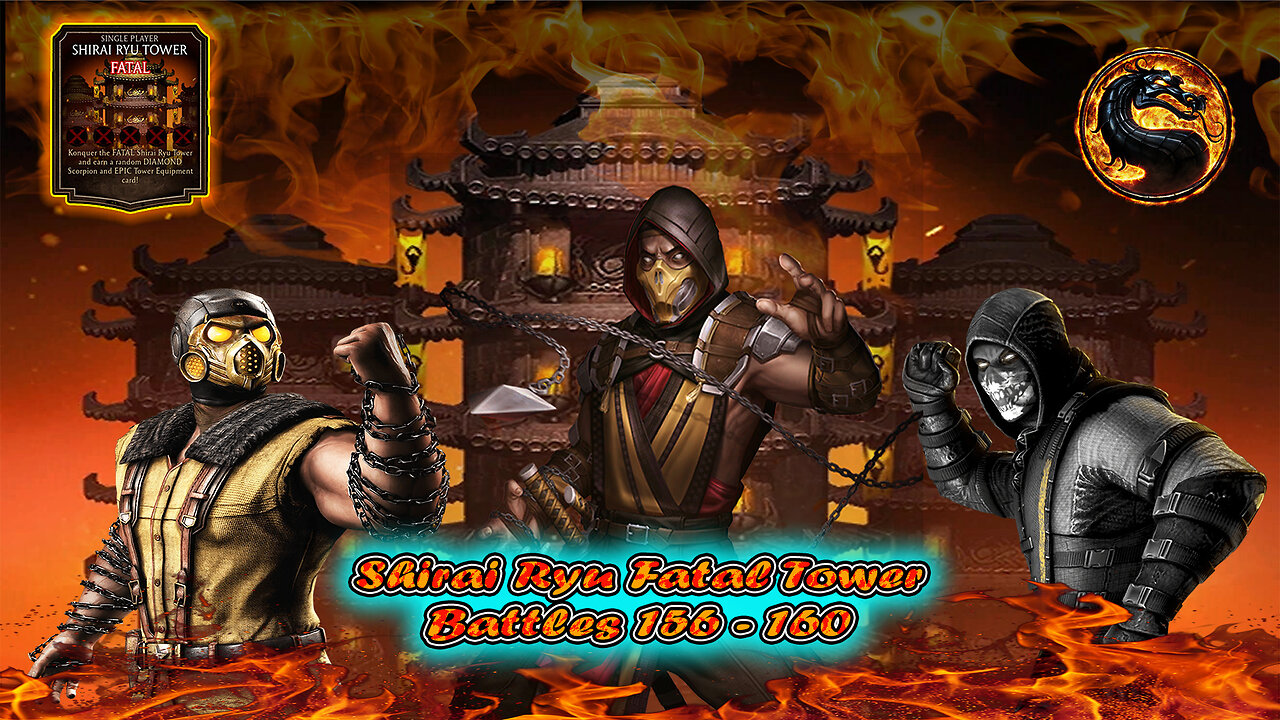 Shirai Ryu Fatal Tower Battles 156 - 160 [ Mortal Kombat ]