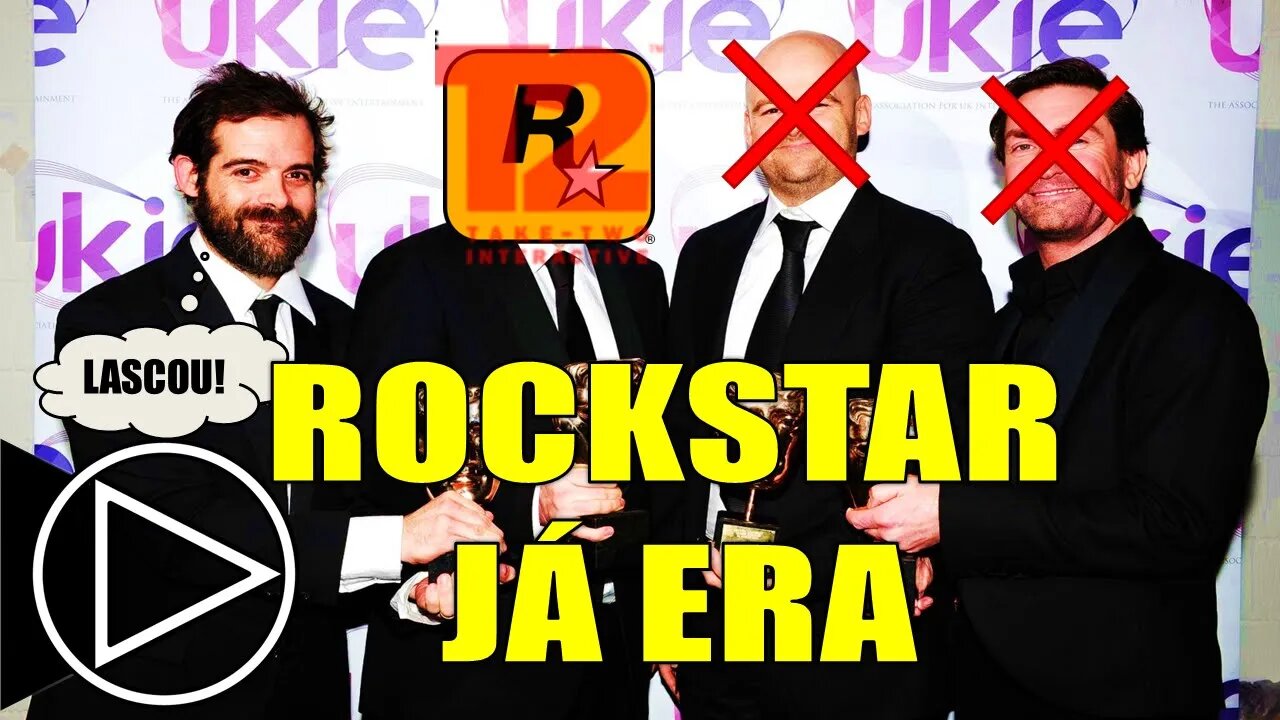 O Porquê da Rockstar Estar Morta (Ou Prestes a Morrer)! - HORAPLAY