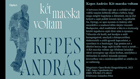 Kepes András: Két ​macska voltam. Open Books Hangoskönyvek, 2023