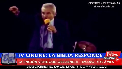 LA UNCIÓN VIENE CON OBEDIENCIA - EVANG. YIYE ÁVILA