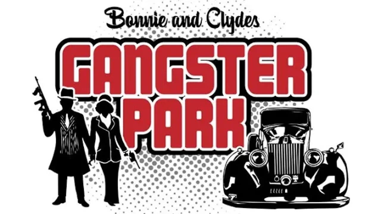 Bonnie & Clyde Gangster Park Summer Nationals 2020