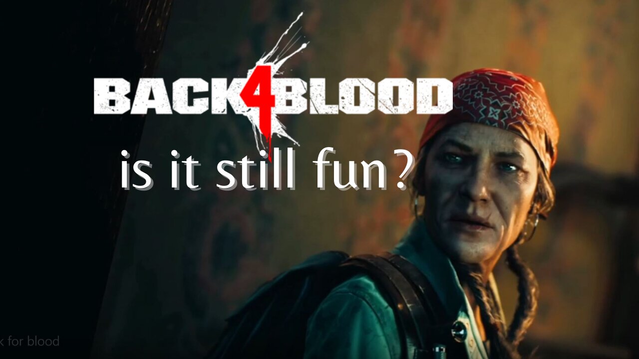 Back 4 blood is it still fun?