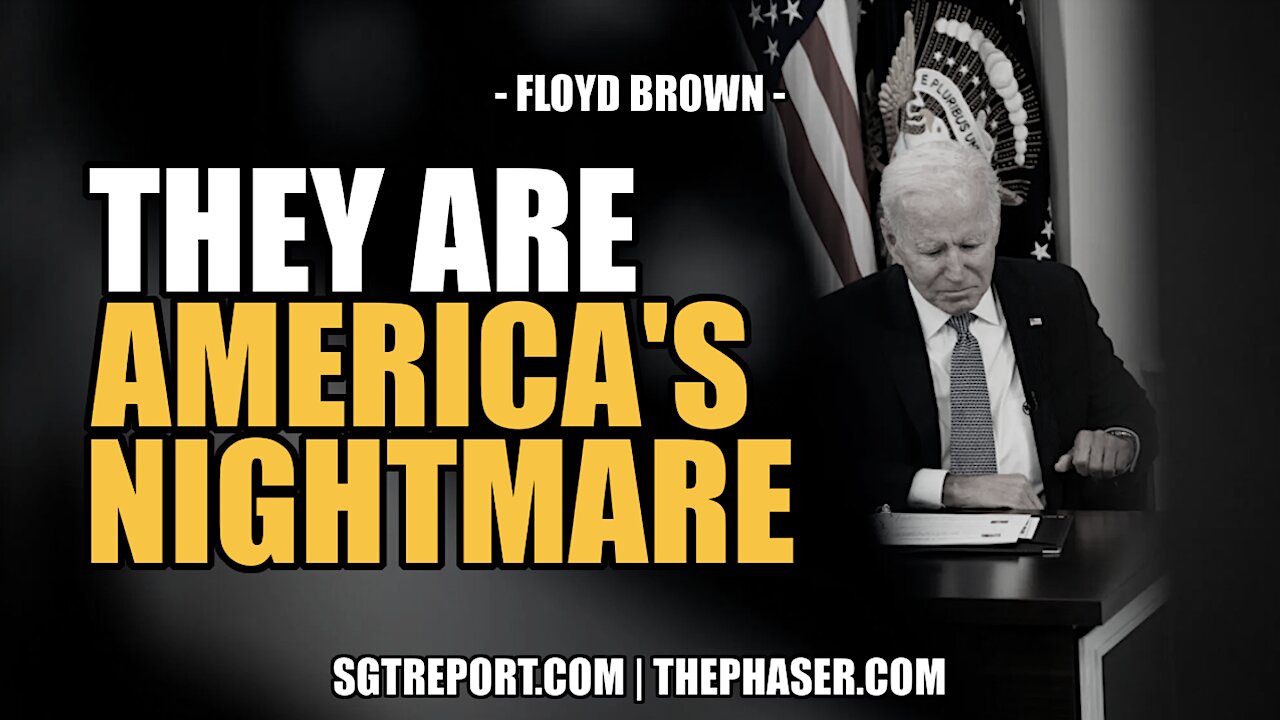 AMERICA'S NIGHTMARE -- FLOYD BROWN, WESTERN JOURNAL