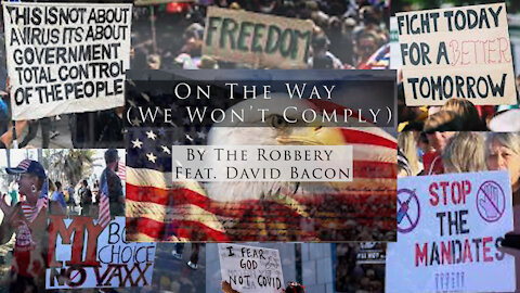 On The Way (We Won't Comply) by The Robbery Feat. David Bacon