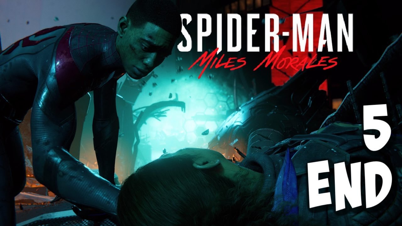 Spiderman Miles Morales #5 The End | Rumble Play #15