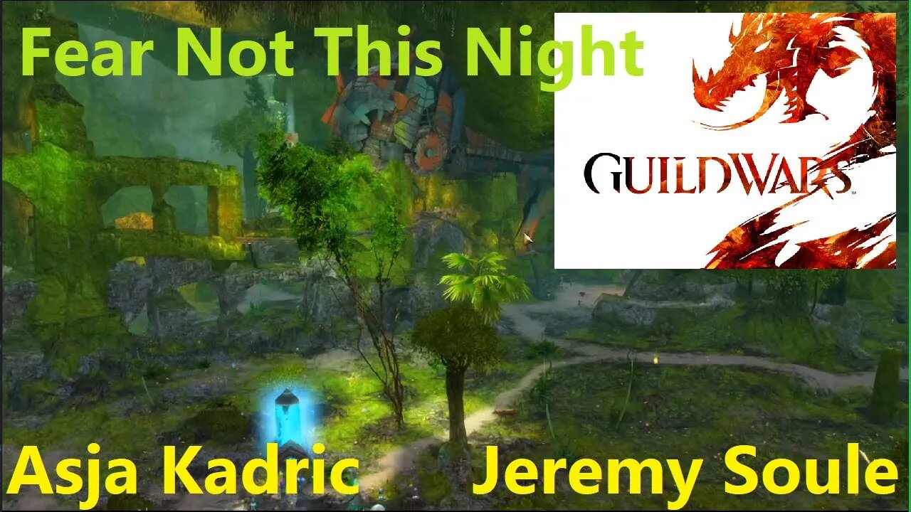 GW2 Music! - Fear Not This Night - Jeremy Soule and Asja Kadrić (Soundtrack) Guild Wars 2