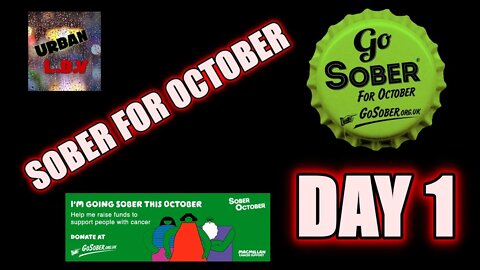 L.B.V DAY 1 SOBER OCTOBER FOR MACMILLAN CANCER SUPPORT