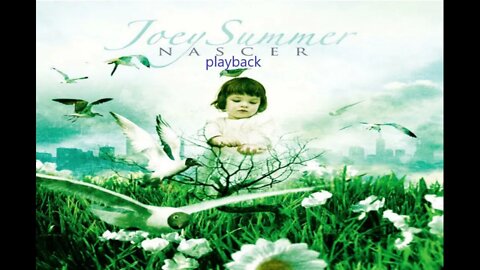 Joey Summer Onde Deus Está play back