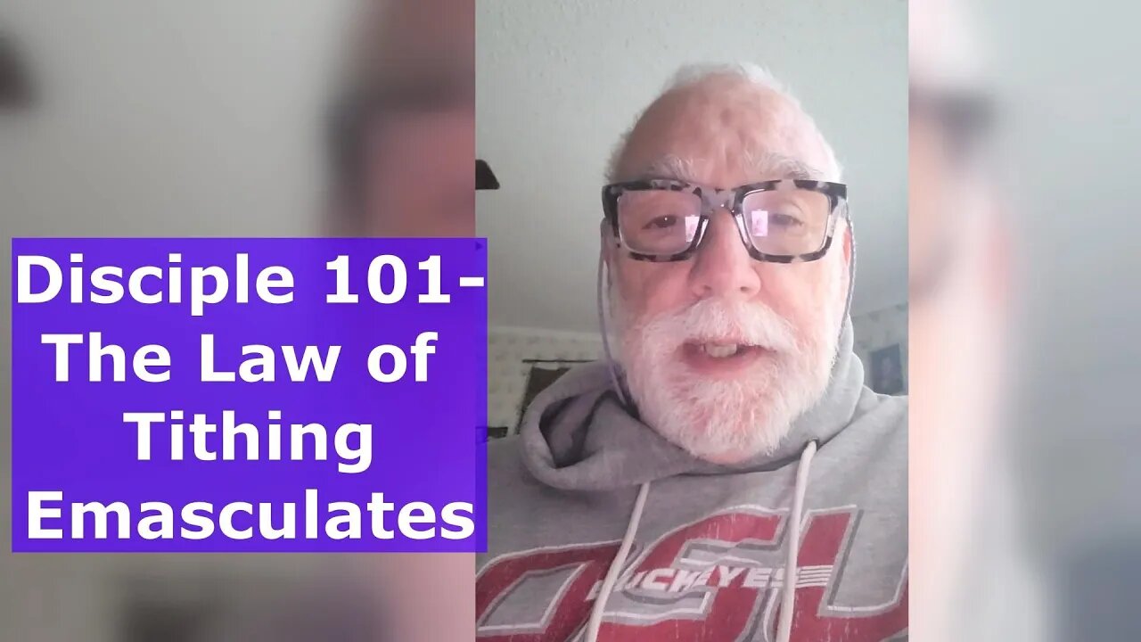 Disciple 101- The Law of Tithing Emasculates