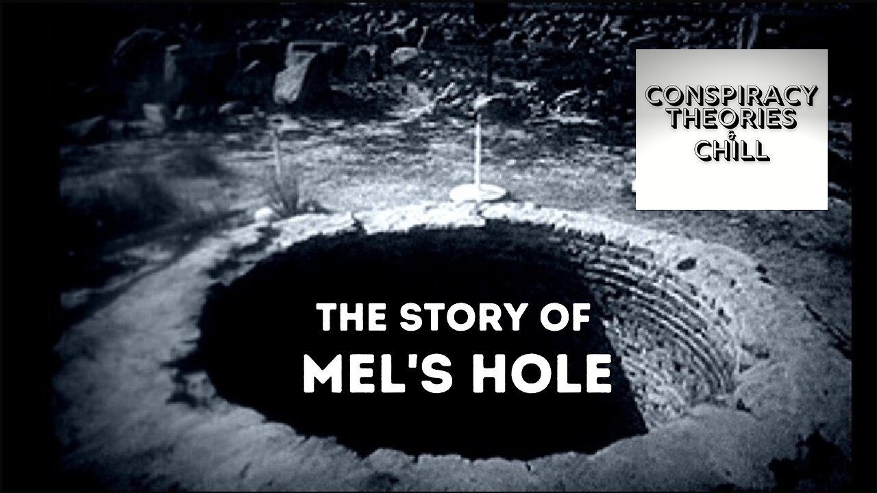 The Story Of Mel's Hole