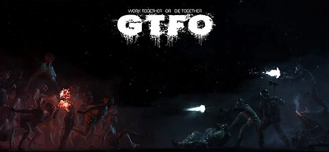 FIRE AT WILL! (GTFO part 4)