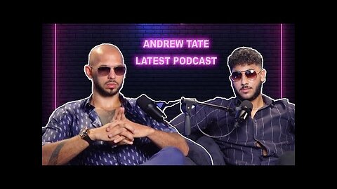 ANDREW TATE - The Untold truth! A New Chapter- Latest Podcast