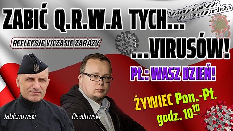 ZABIĆ Q.R.W.A TYCH (ś)VIRUSÓW! - Olszański, Osadowski NPTV (17.04.2020)