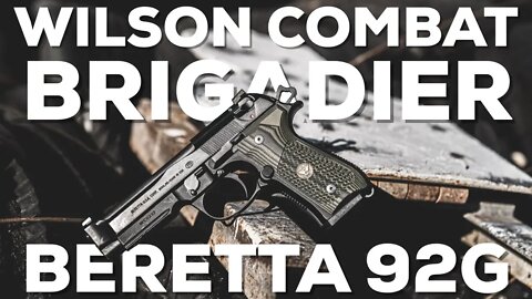 First Mag: Wilson Combat Beretta 92G Brigadier Tactical