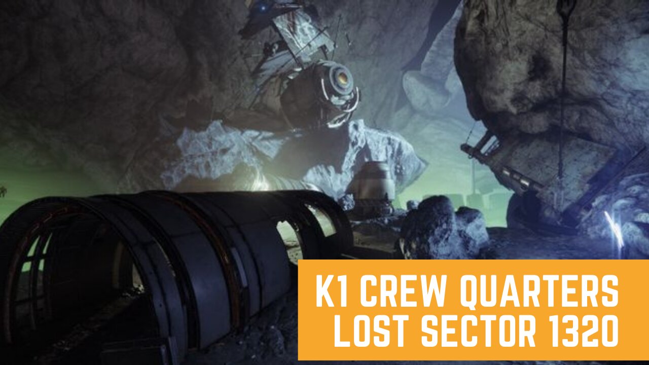 How to do 1320 K1 Crew Quarters Lost Sector