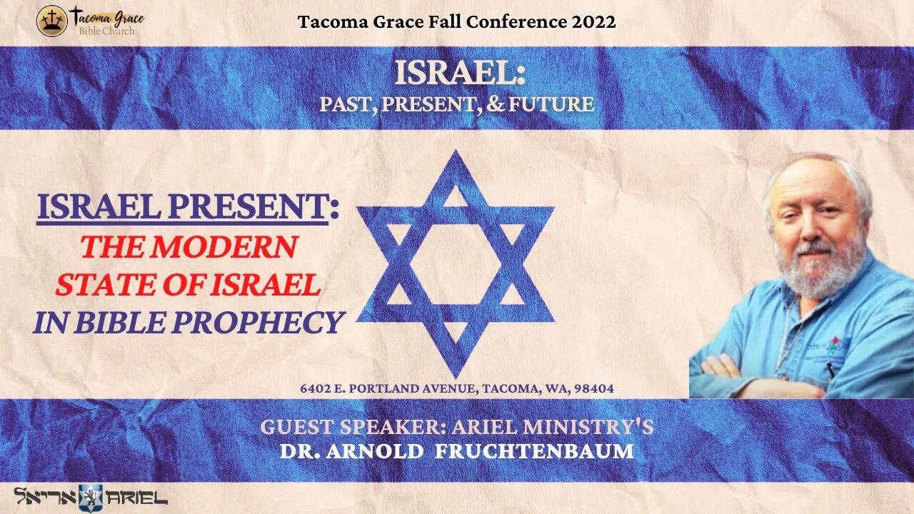 02 Israel Present | Dr. Arnold Fruchtenbaum (Fall Conference 2022)