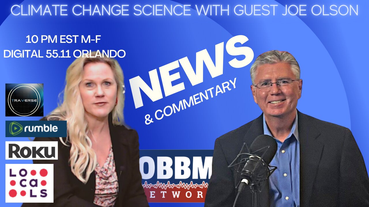 Climate Change Science With Guest Joe Olson