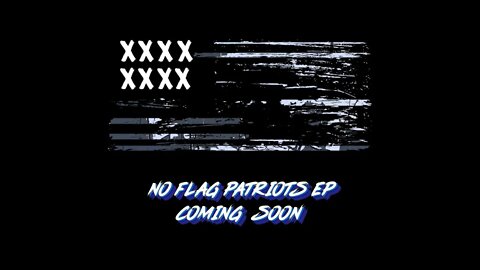 No Flag Patriots EP Promo