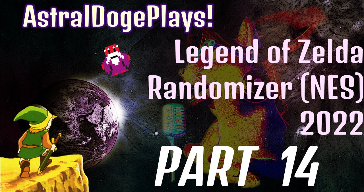 Zelda Randomizer (NES) - Part 14 - AstralDogePlays!