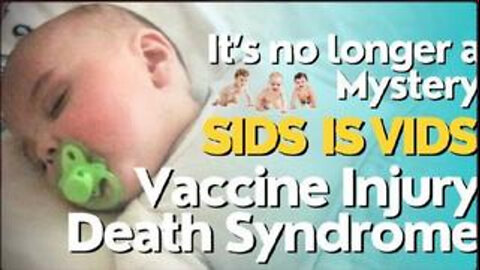 💉 SIDS (Sudden Infant Death Syndrome is VIDS (Vaccine Injury Death Syndrome)