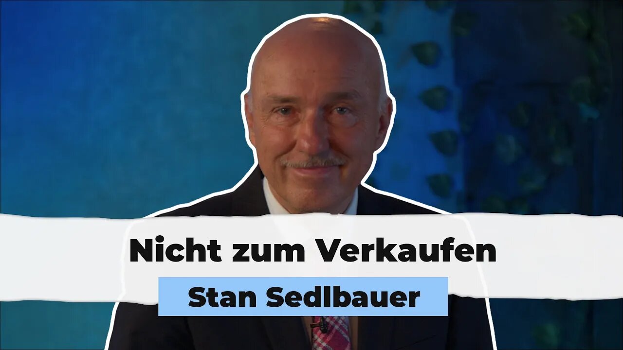 Nicht zu verkaufen # Stan Sedlbauer # Predigt