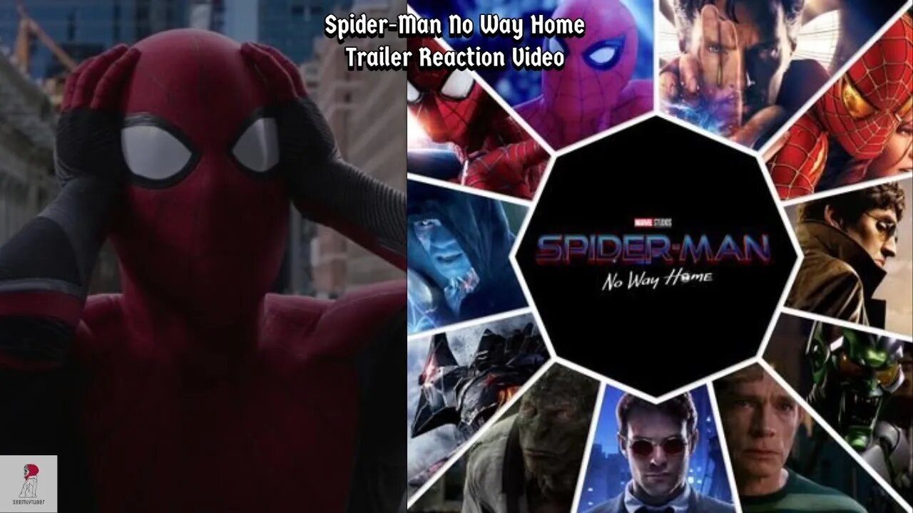 Spider Man No Way Home Reaction To The Trailer Wait Sinister Six Confirmed Spoilers Confirmed!