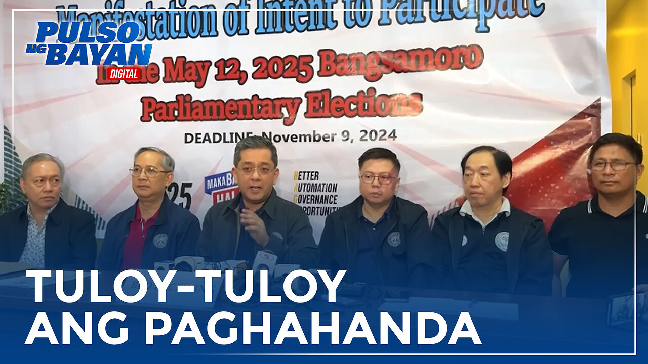 COMELEC: Mga paghahanda sa BARMM parliamentary elections sa 2025, tuloy-tuloy