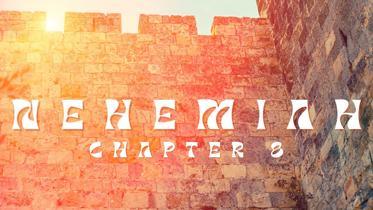 Nehemiah Chapter 8: Bible Overview