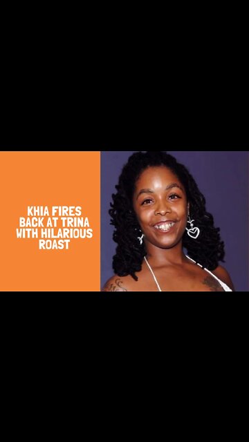 Khia fires back at Trina with hilarious roast