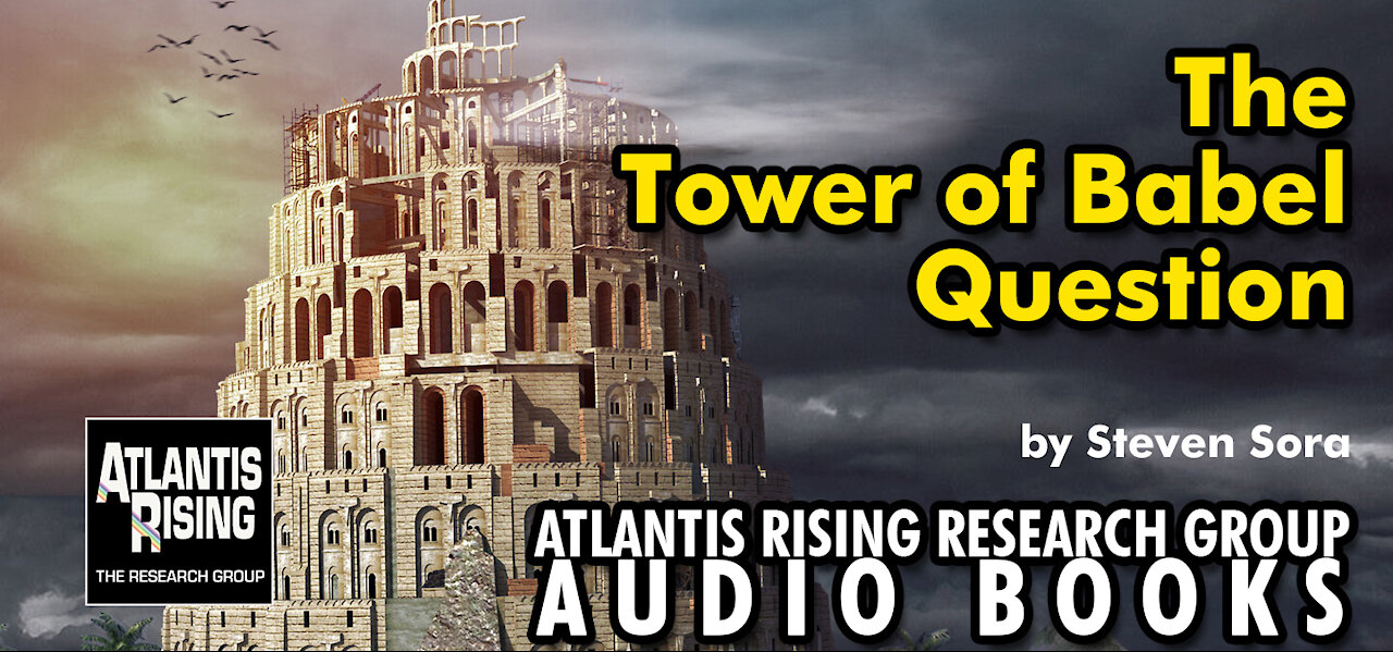 The Tower of Babel Question - Atlantis Rising Magazine