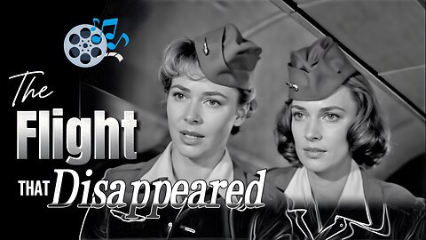 The Flight That Disappeared - 1961 (HD) | Sci-Fi Thriller: Starring Paula Raymond & Craig Hill