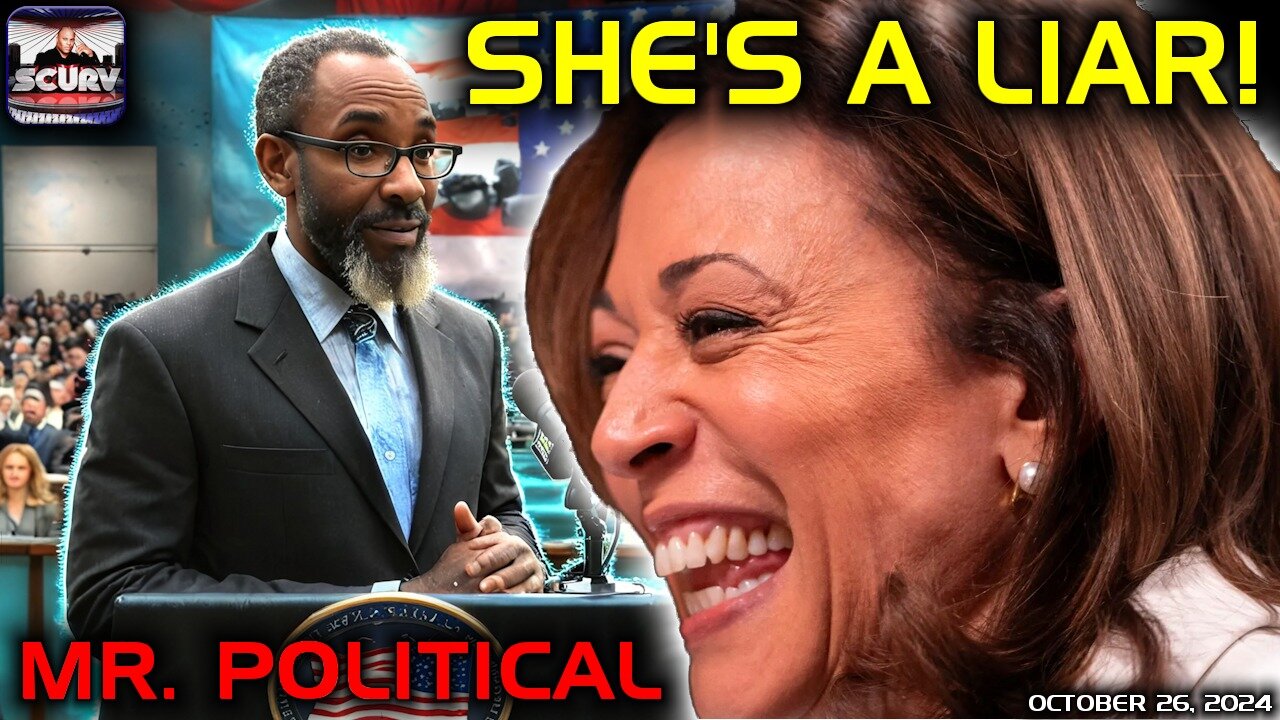 SHE'S A LIAR! | MR. POLITICAL