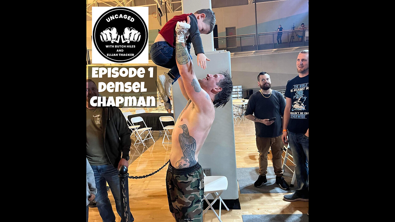 Episode 1: Uncaged with Densel Chapman