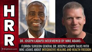 Florida Surgeon General Dr. Joseph Ladapo - Integrative HEALING & Health Freedom